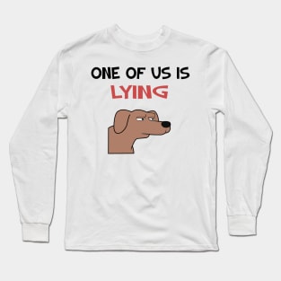 One Of Us Is Lying Long Sleeve T-Shirt